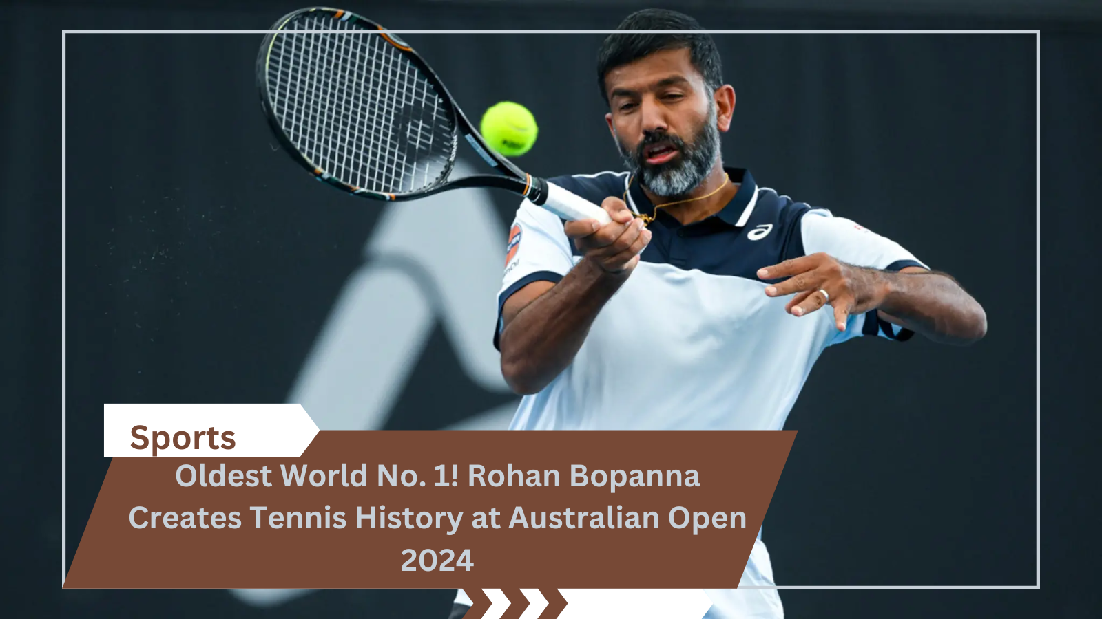 Oldest World No 1 Rohan Bopanna Creates Tennis History At Australian