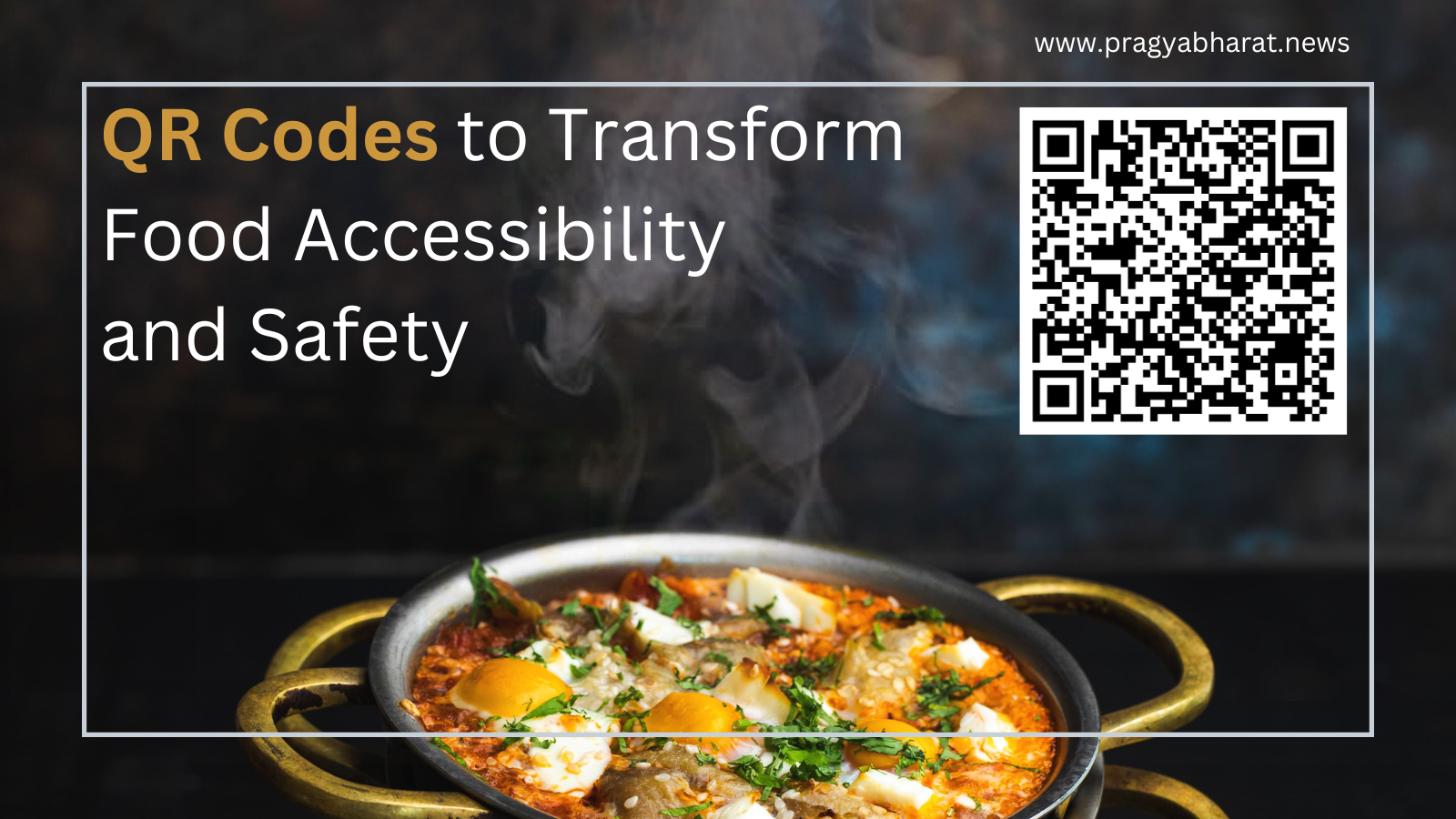 QR Codes to Transform Food Accessibility and Safety